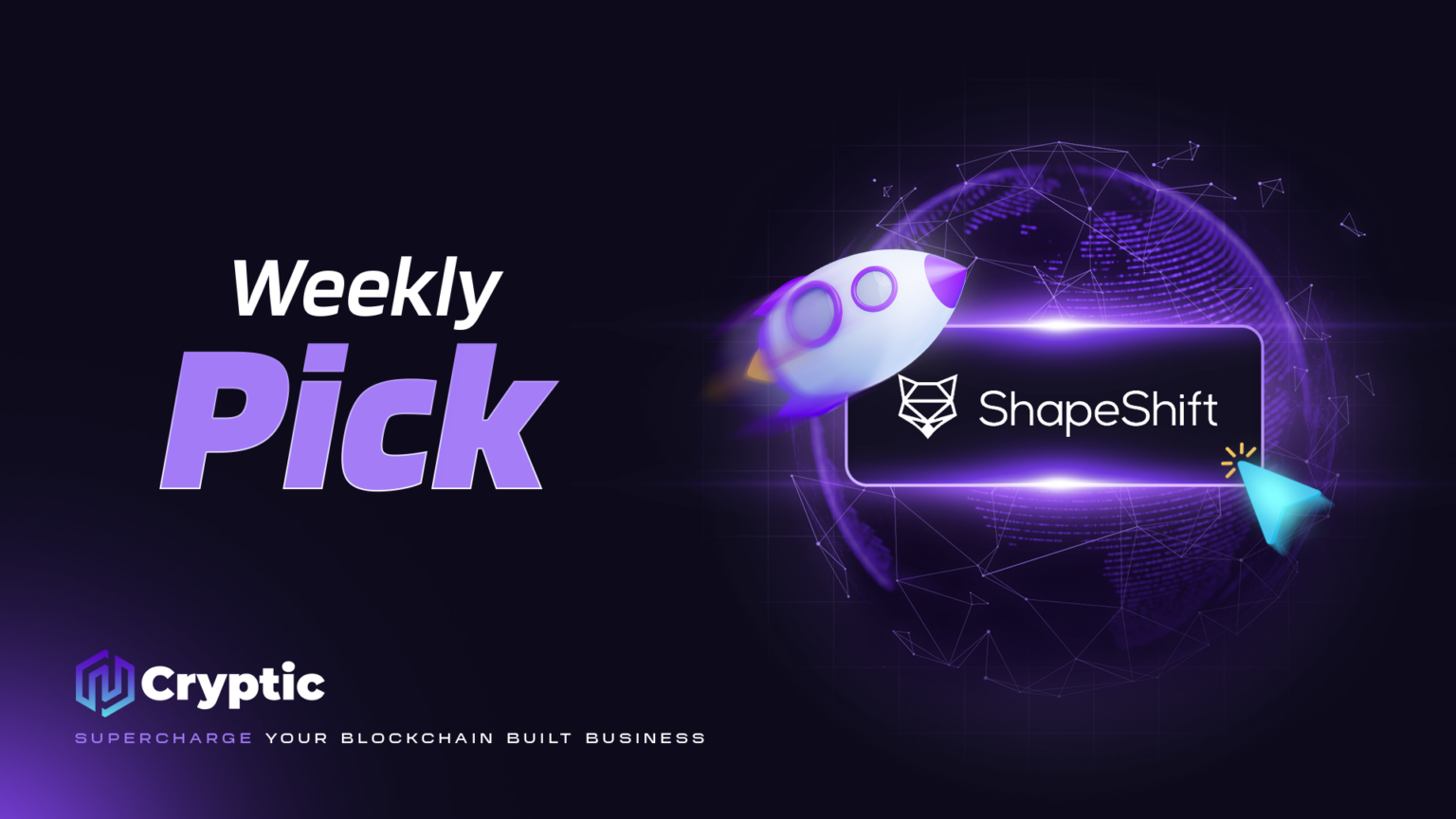 WEEKLY PICK SHAPESHIFT