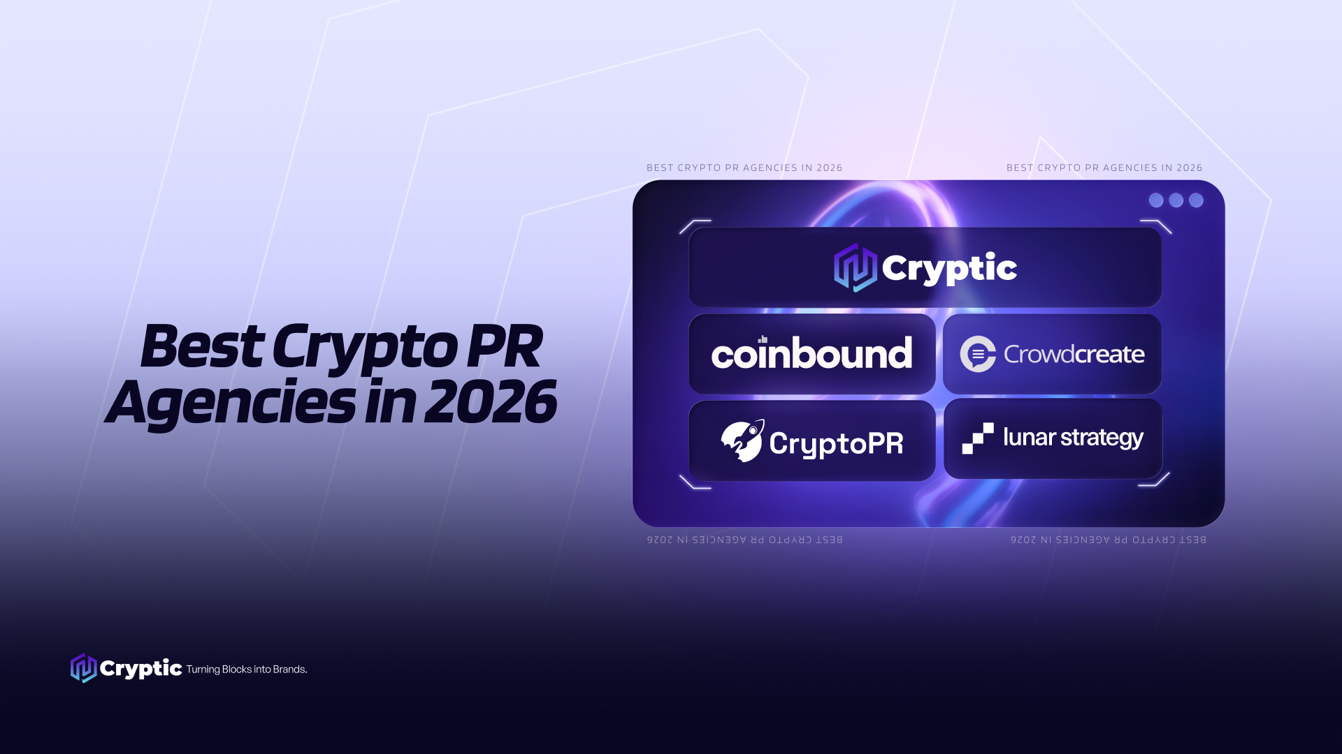 Branded graphic showing the best crypto PR agencies in 2026 — Cryptic ranked first, alongside Coinbound, Crowdcreate, CryptoPR, and Lunar Strategy