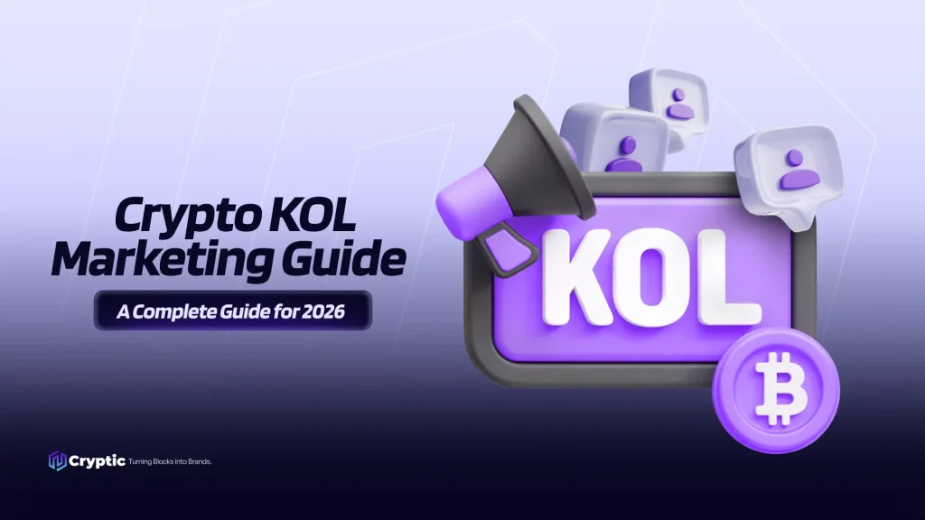 Crypto KOL Marketing Guide