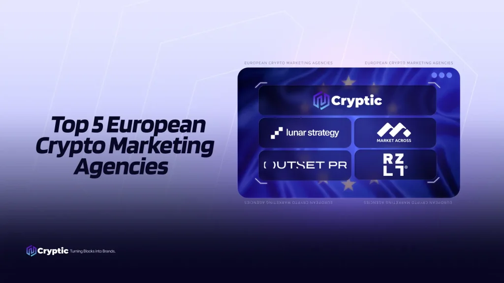 Top 5 European Crypto Marketing Agencies