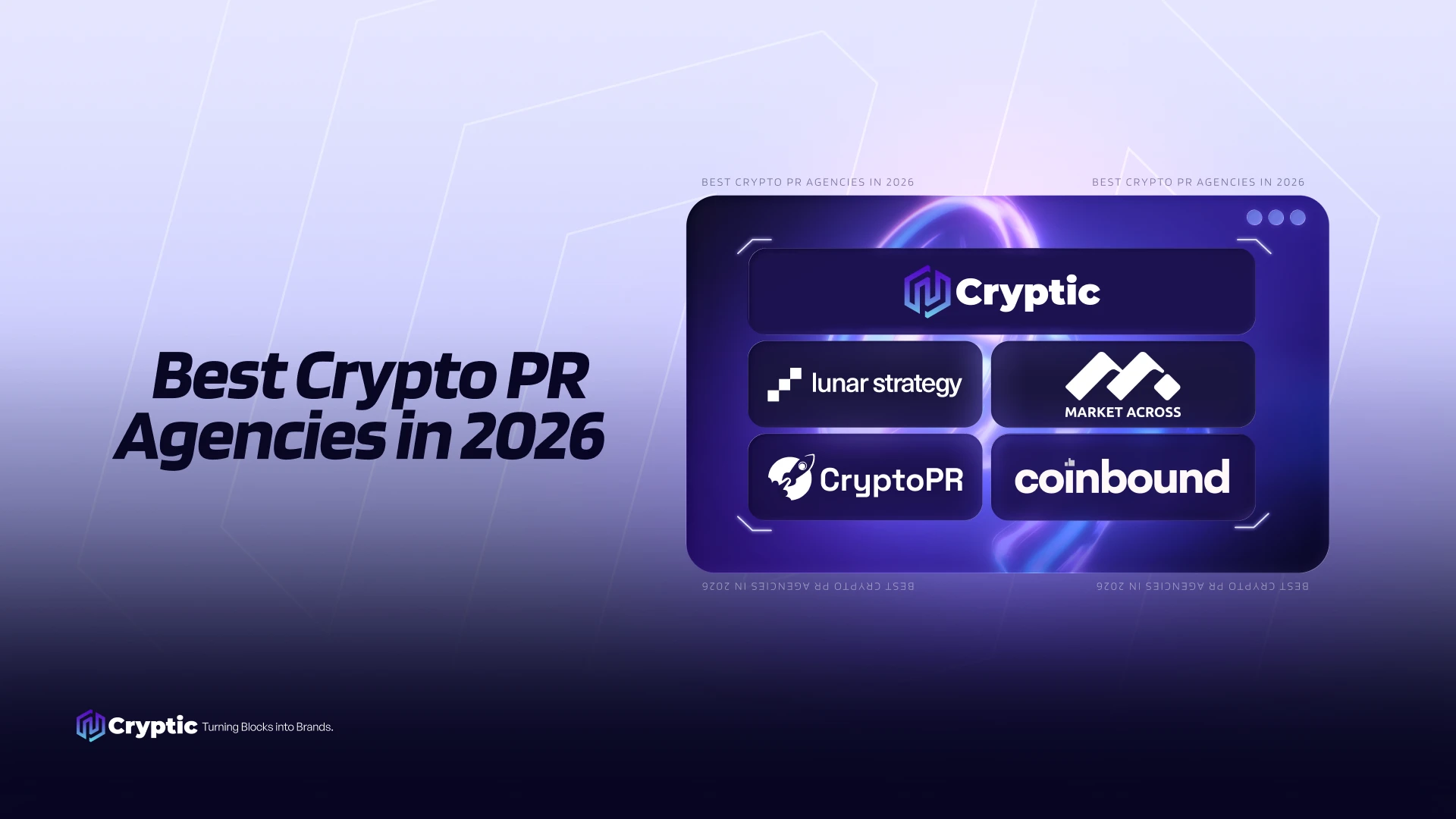 Branded graphic showing the best crypto PR agencies in 2026 — Cryptic ranked first, alongside Chainbull, Coinbound, CryptoPR, and Lunar Strategy