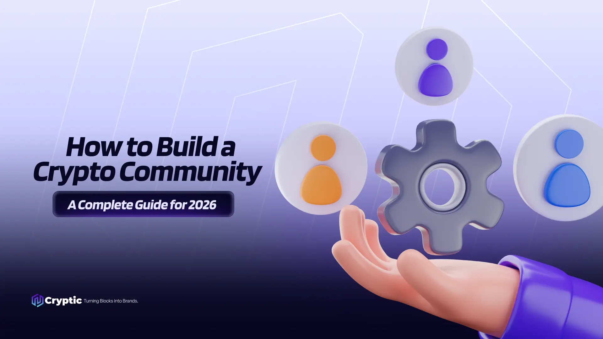 How to Build a Crypto Community In 2026