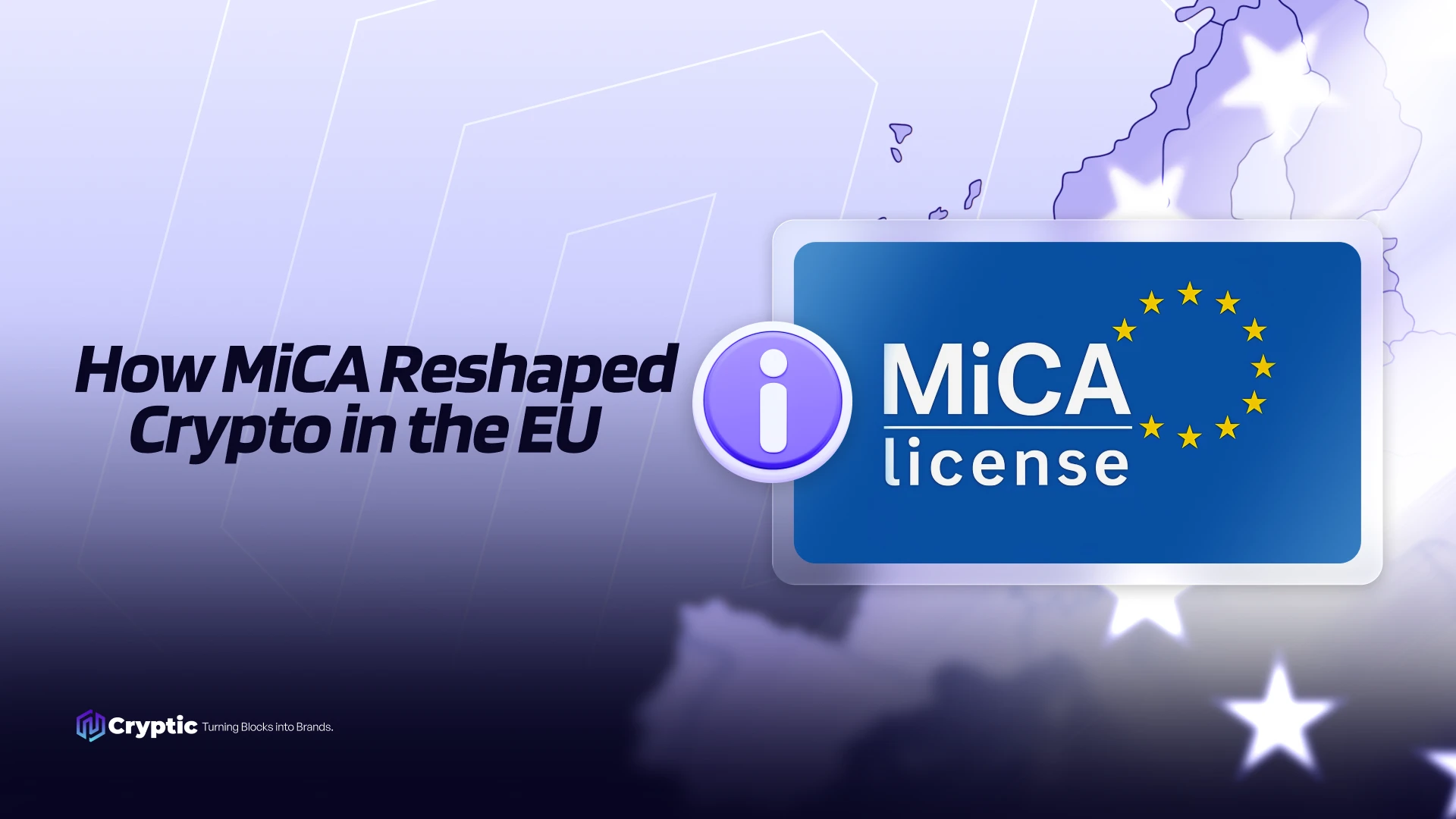 How MiCA Reshaped Crypto in the EU