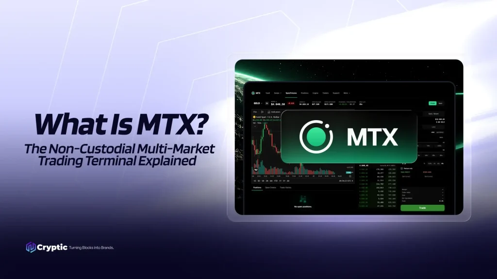 What Is MTX? The Non-Custodial Multi-Market Trading Terminal Explained