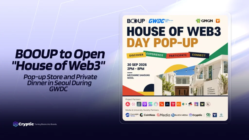 BOOUP to Open “House of Web3” Pop-up Store and Private Dinner in Seoul During GWDC
